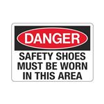 Danger Safety Shoes Must Be Worn In This Area Sign